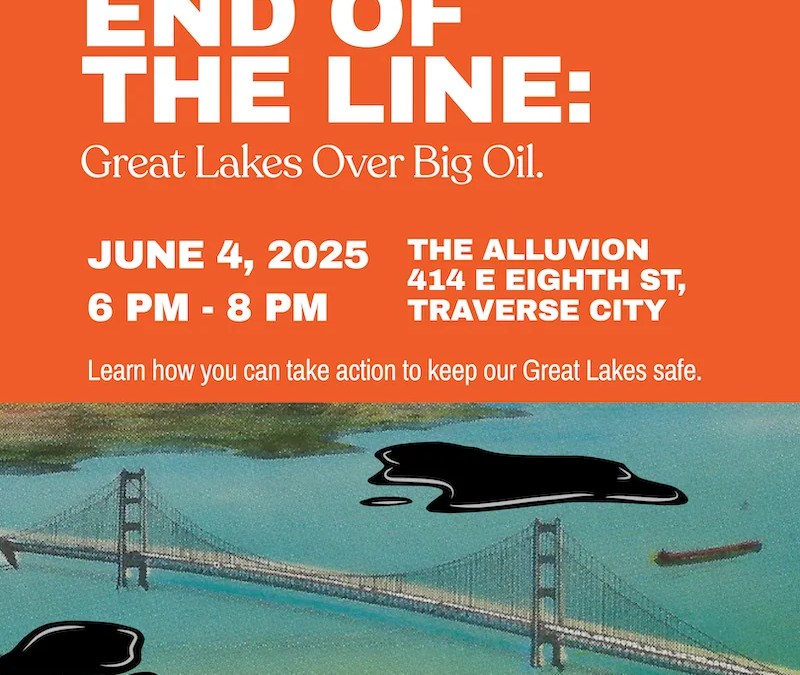 End of the Line: Great Lakes over Big Oil